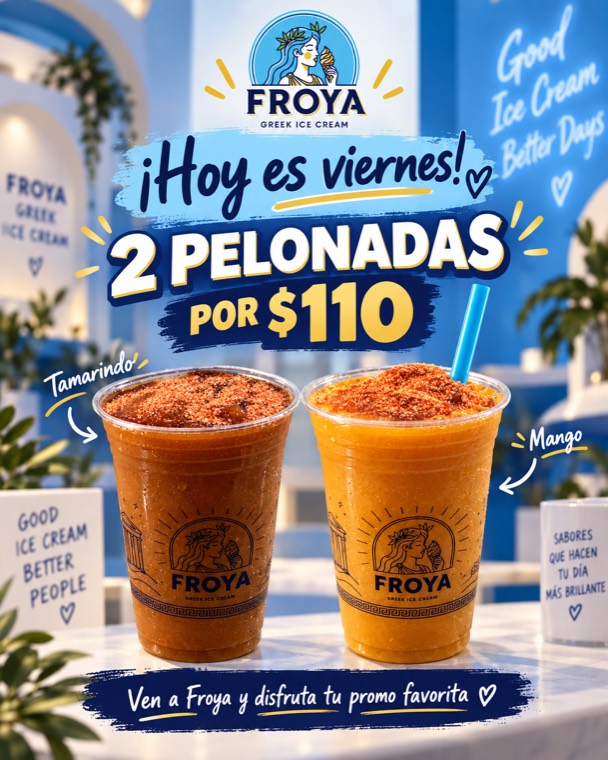 Viernes: 2 pelonadas por $110